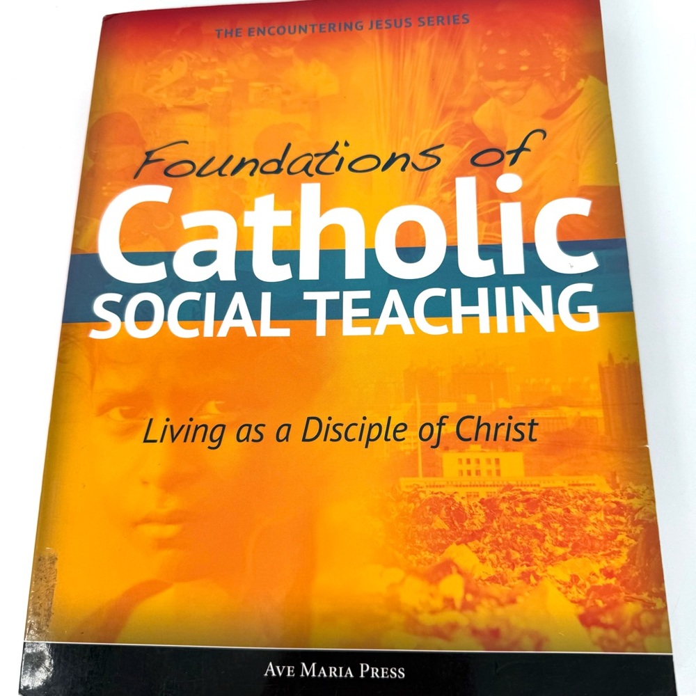 Foundations of Catholic Social Teaching Book